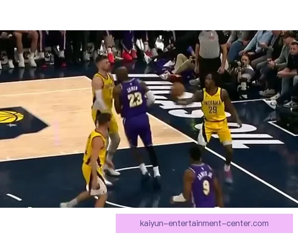 詹姆斯晒对步行者高光布朗尼同框画面震撼全场